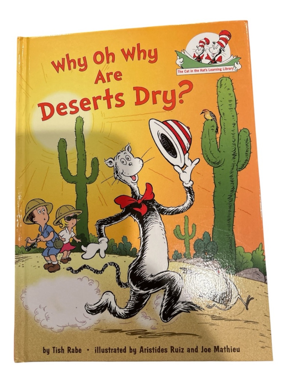 Children’s Book- Why Oh Why Are Deserts Dry? 2011- Dr. Seuss like New